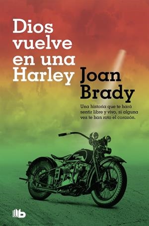 Dios vuelve en una Harley | 9788490707456 | Brady, Joan | Llibreria online de Figueres i Empordà