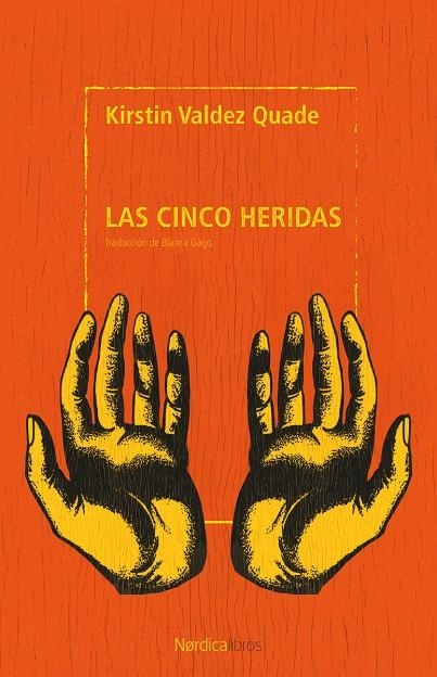 Las cinco heridas | 9791387922405 | Valdez Quade, Kirstin | Llibreria online de Figueres i Empordà