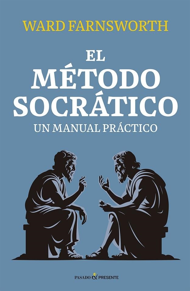 EL MÉTODO SOCRÁTICO | 9791399120608 | Farnsworth, Ward | Librería online de Figueres / Empordà