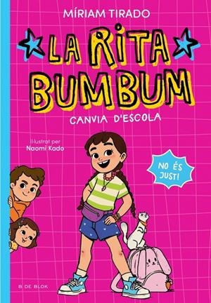 Rita Bumbum #01 - La Rita Bumbum canvia d'escola | 9791387695521 | Tirado, Míriam | Llibreria online de Figueres i Empordà