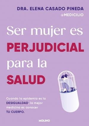 Ser mujer es perjudicial para la salud | 9788427246980 | Casado Pineda, Dra. Elena | Llibreria online de Figueres i Empordà