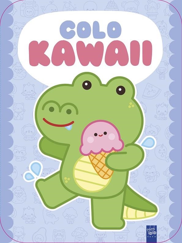 Colo Kawaii. Cocodrilo | 9788408312031 | YOYO | Llibreria online de Figueres i Empordà