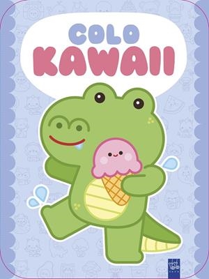 Colo Kawaii. Cocodrilo | 9788408312031 | YOYO | Llibreria online de Figueres i Empordà