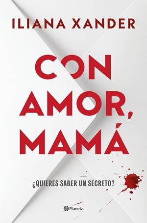 Con amor, mamá | 9788408316046 | Xander, Iliana | Llibreria online de Figueres i Empordà