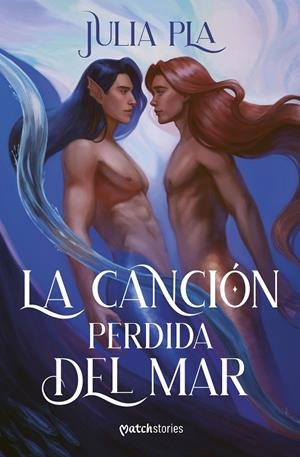 La canción perdida del mar | 9788427055001 | Pla, Julia | Librería online de Figueres / Empordà