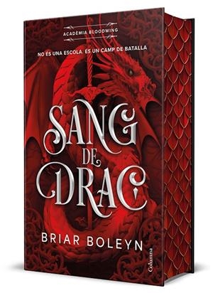 Sang de drac (Acadèmia Bloodwing 1) Edició limitada amb cantells tintats | 9788466434676 | Boleyn, Briar | Llibreria online de Figueres i Empordà
