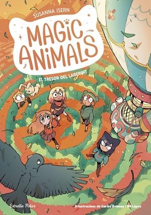 Magic Animals #11. El tresor del laberint | 9791387903749 | Isern, Susanna/Dalmau, Carles | Llibreria online de Figueres i Empordà