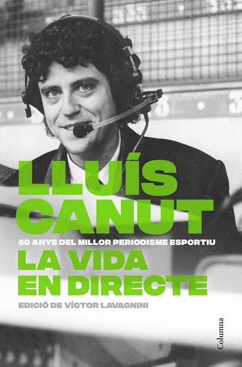 La vida en directe | 9788466434874 | Canut Permanyer, Lluís | Llibreria online de Figueres i Empordà