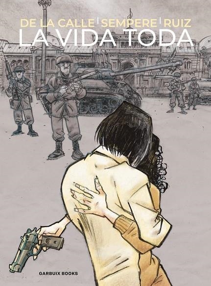 La vida toda | 9788419393739 | de la Calle, Ángel | Llibreria online de Figueres i Empordà