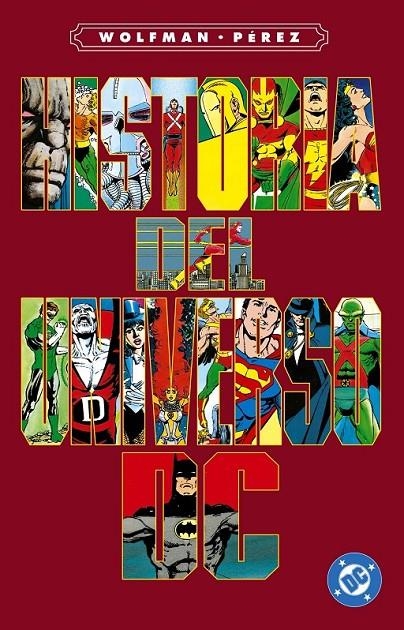 ARCHIVOS DC HISTORIA DEL UNIVERSO DC | 9791370134723 | Pérez, George / Wolfmann, Marv | Llibreria online de Figueres i Empordà