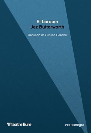 El barquer | 9791387969165 | Butterworth, Jez | Llibreria online de Figueres i Empordà