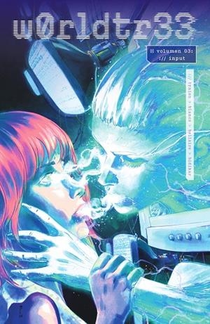 W0RLDTR33 #03. INPUT | 9788467982428 | Tynion IV, James/Bellaire, Jordi/Blanco, Fernando | Librería online de Figueres / Empordà