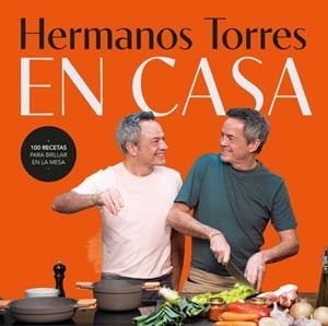 Hermanos Torres en casa | 9788401039195 | Torres, Sergio/Torres, Javier | Llibreria online de Figueres i Empordà