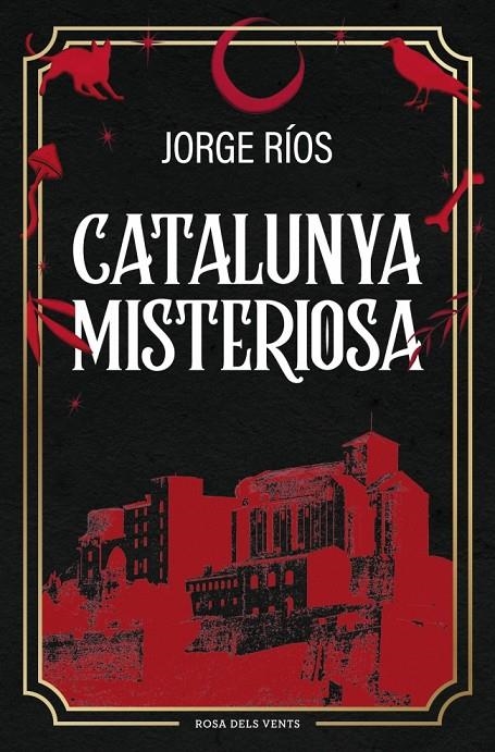Catalunya misteriosa | 9788410256620 | Ríos, Jorge | Llibreria online de Figueres i Empordà