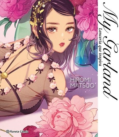 My Garland. Lencería que inspira | 9791387918613 | Matsuo, Hiromi | Llibreria online de Figueres i Empordà