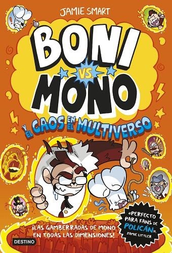 Boni vs. Mono #07. Boni vs. Mono y el caos en el multiverso | 9788408317203 | Smart, Jamie | Librería online de Figueres / Empordà