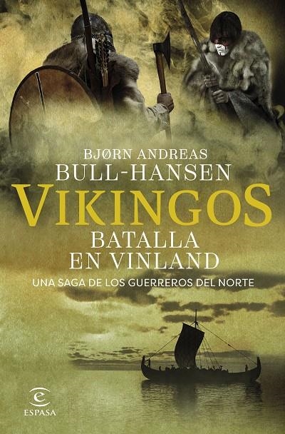 Vikingos. Batalla en Vinland | 9788467081374 | Bull-Hansen, Bjorn Andreas | Librería online de Figueres / Empordà