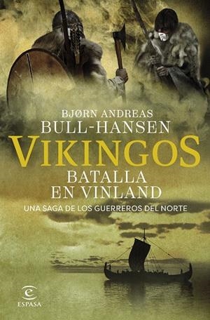 Vikingos. Batalla en Vinland | 9788467081374 | Bull-Hansen, Bjorn Andreas | Librería online de Figueres / Empordà