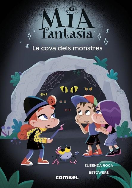 Mia Fantasia #10. La cova dels monstres | 9788411583565 | Roca, Elisenda | Librería online de Figueres / Empordà