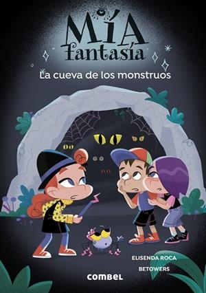 Mía Fantasía #10. La cueva de los monstruos | 9788411583572 | Roca, Elisenda | Librería online de Figueres / Empordà