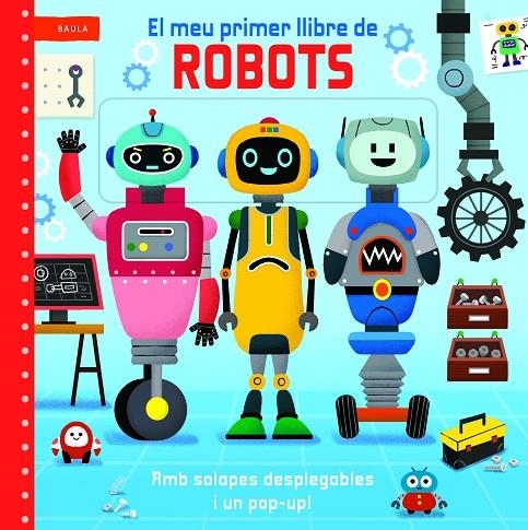 El meu primer llibre de robots | 9788447955220 | Macmillan Publishers | Llibreria online de Figueres i Empordà