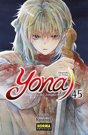 YONA #45.  PRINCESA DEL AMANECER | 9788467982206 | KUSANAGI, MIZUHO | Llibreria online de Figueres i Empordà
