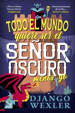 Todo el mundo quiere ser el Señor Oscuro menos yo | 9788418431234 | Wexler, Django | Llibreria online de Figueres i Empordà