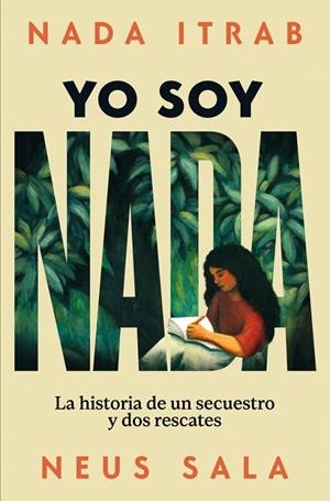 Yo soy Nada | 9788466680905 | Itrab, Nada/Sala, Neus | Llibreria online de Figueres i Empordà
