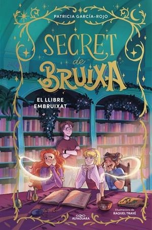 Secret de bruixa #03 - El llibre embruixat | 9791387741181 | García-Rojo, Patricia | Llibreria online de Figueres i Empordà