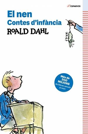 El nen. Contes d’infància | 9791387741532 | Dahl, Roald | Llibreria online de Figueres i Empordà