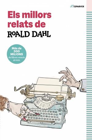 Els millors relats de Roald Dahl | 9791387741549 | Dahl, Roald | Llibreria online de Figueres i Empordà