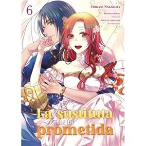 LA SUSTITUTA DE LA PROMETIDA #06 | 9788410446953 | TOBIRANO - CHIKAGE NAKAKURA | Llibreria online de Figueres i Empordà