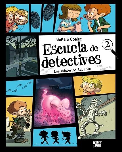 Escuela de detectives, #02. Los misterios del cole | 9791388034213 | Beka | Llibreria online de Figueres i Empordà