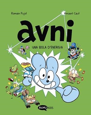 Avni #09. Una bola d'energia | 9791387744182 | Pujol, Romain | Llibreria online de Figueres i Empordà
