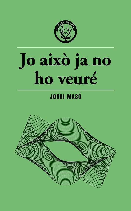 Jo això ja no ho veuré | 9791399156911 | Masó, Jordi | Llibreria online de Figueres i Empordà