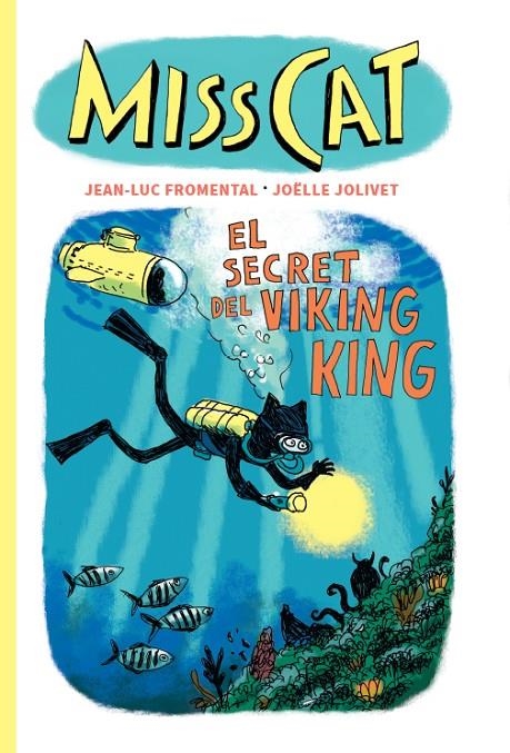 Miss Cat. El secret del Viking King | 9791399129939 | Fromental, Jean-Luc | Llibreria online de Figueres i Empordà