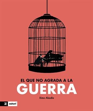 El que no agrada a la guerra | 9788419532695 | Abadía, Ximo | Llibreria online de Figueres i Empordà