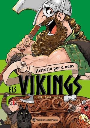 Història per a nens - Els vikings | 9788417207816 | Saura, Miguel Ángel | Llibreria online de Figueres i Empordà
