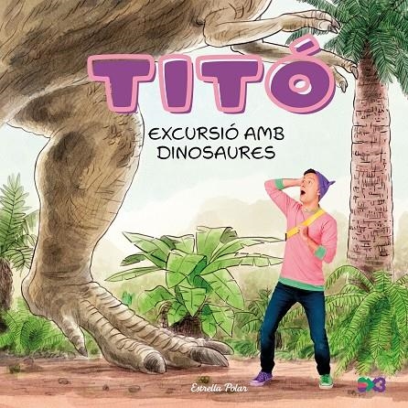 Titó. Excursió amb dinosaures | 9791387903176 | Jiménez Carbó, Cristina | Llibreria online de Figueres i Empordà