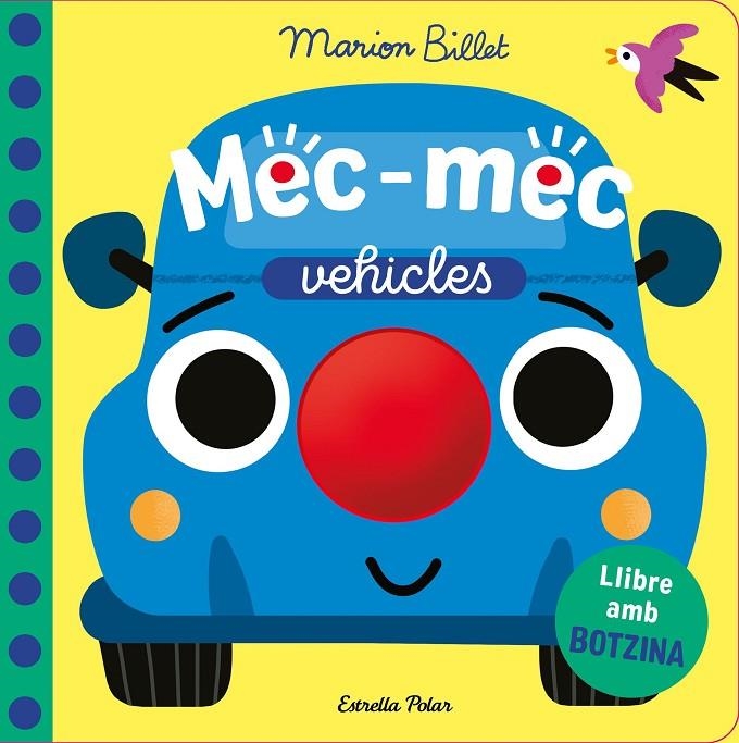 Mec-mec. Vehicles. Llibre amb botzina | 9791387782726 | Billet, Marion | Llibreria online de Figueres i Empordà