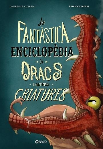 La fantàstica enciclopèdia de dracs i altres criatures | 9788448963088 | Kubler, Laurence | Llibreria online de Figueres i Empordà