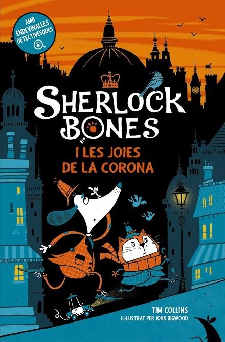 Sherlock Bones i les joies de la corona | 9788448965723 | Collins, Tim | Llibreria online de Figueres i Empordà