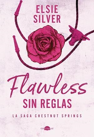 Flawless: Sin reglas | 9788419822321 | Silver, Elsie | Llibreria online de Figueres i Empordà
