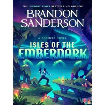 ISLES OF THE EMBERDARK | 9781399634533 | Sanderson, Brandon | Llibreria online de Figueres i Empordà
