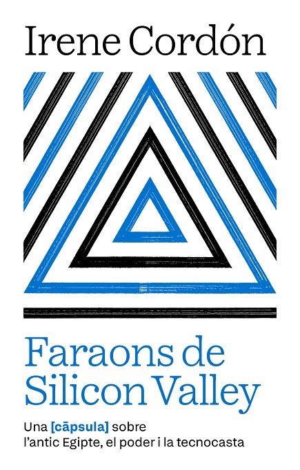 Faraons de Silicon Valley | 9791387801021 | Cordón Solà-Sagalés, Irene | Llibreria online de Figueres i Empordà