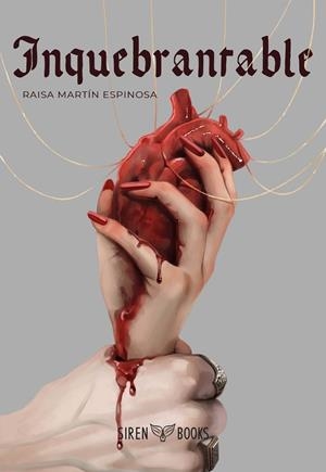 Inquebrantable (Rubí de sangre 2) | 9788412979602 | Martín Espinosa, Raisa | Llibreria online de Figueres i Empordà