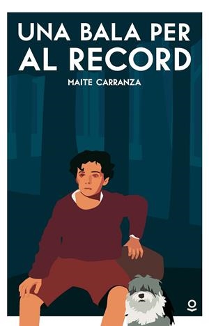 Una bala per al record | 9788416661657 | Carranza, Maite | Llibreria online de Figueres i Empordà