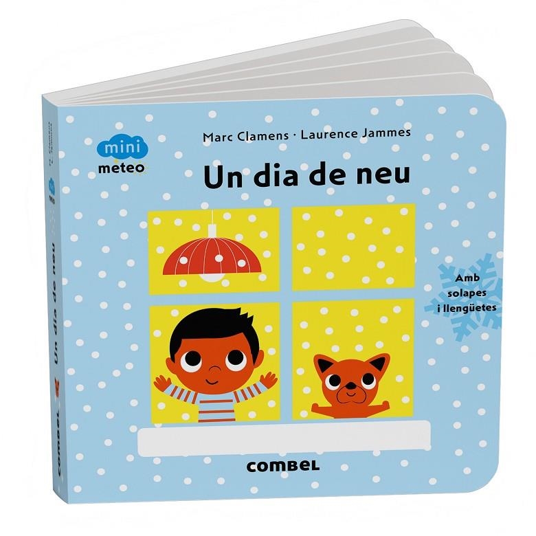 Mini meteo. Un dia de neu | 9788411583220 | Clamens, Marc/Jammes, Laurence | Llibreria online de Figueres i Empordà