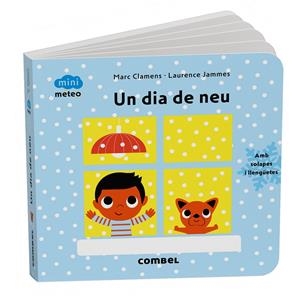 Mini meteo. Un dia de neu | 9788411583220 | Clamens, Marc/Jammes, Laurence | Llibreria online de Figueres i Empordà