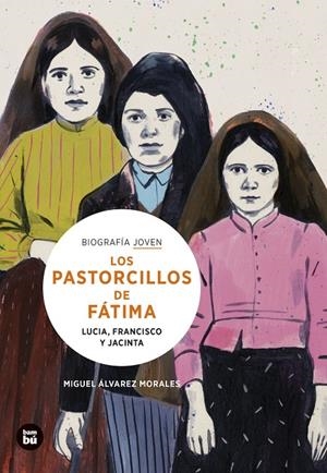LOS PASTORCILLOS DE FÁTIMA. BJ BAMBÚ - 70% PEFC | 9788483439043 | Alvarez, Miguel | Llibreria online de Figueres i Empordà
